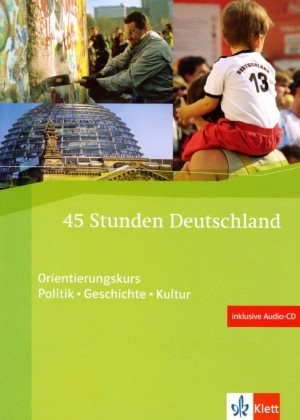 45 Stunden Deutschland